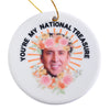 You're My Natural Treasure Funny Christmas Ornament 3 Inch