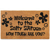 Welcome to the Salty Spittoon Coir Door Mat Outdoor 30x17 Inch