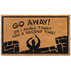 Go Away or I Shall Taunt You Coir Door Mat Outdoor 30x17 Inch
