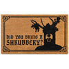 Did You Bring a Shrubbery Monty Door Mat 30x17 Inch