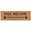 Dogs Welcome People Tolerated Large Door Mat 50x15 Inch