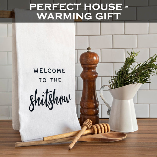Welcome To The Shit Show Funny Kitchen Towel 18x24 Inch