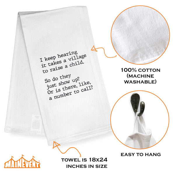 It Takes a Village to Raise a Child Kitchen Towel Funny 18x24 Inch
