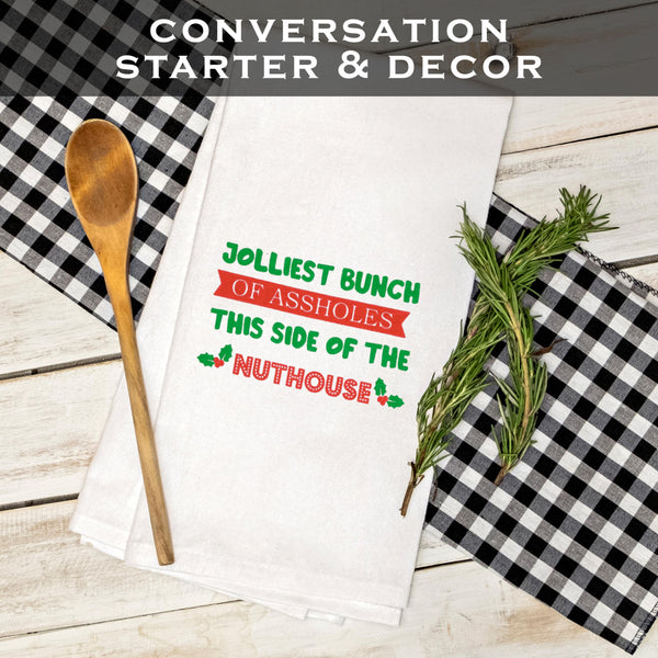 Jolliest Bunch of A**holes in This Side of The Nuthouse Kitchen Towel Funny Kitchen Towel 18x24 Inch