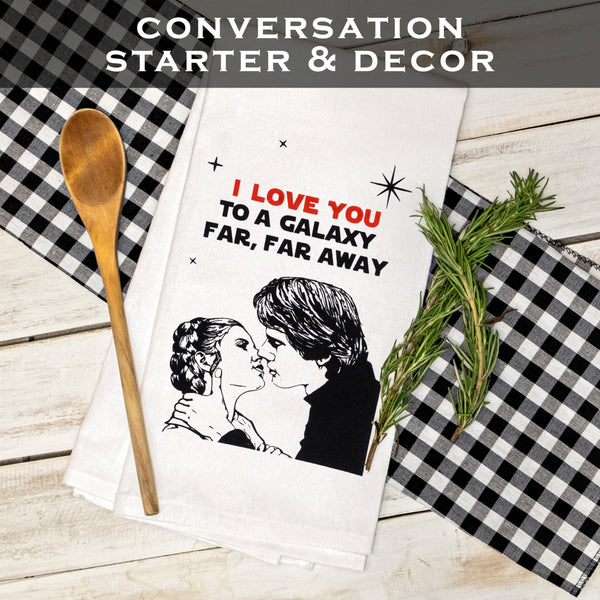 I Love You to a Galaxy Far, Far Away Kitchen Towel 18x24 Inch