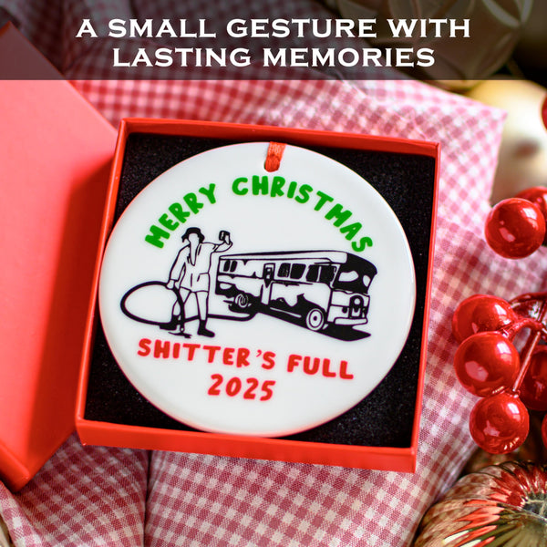 Merry Christmas Shitters Full Ornament 3 Inch