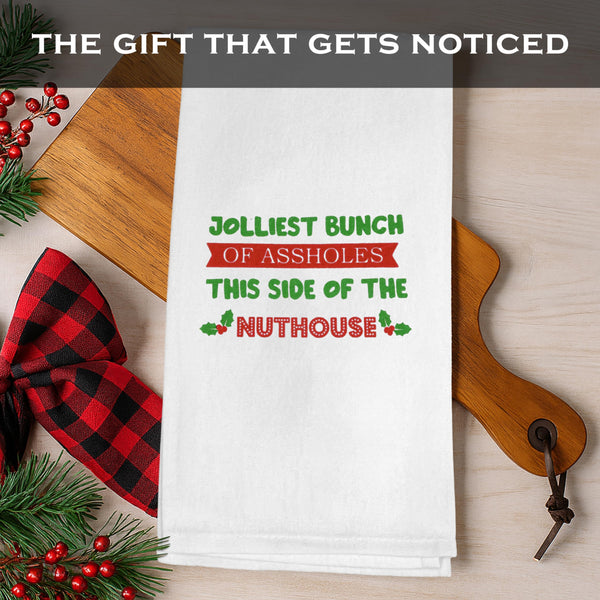 Jolliest Bunch of A**holes in This Side of The Nuthouse Kitchen Towel Funny Kitchen Towel 18x24 Inch