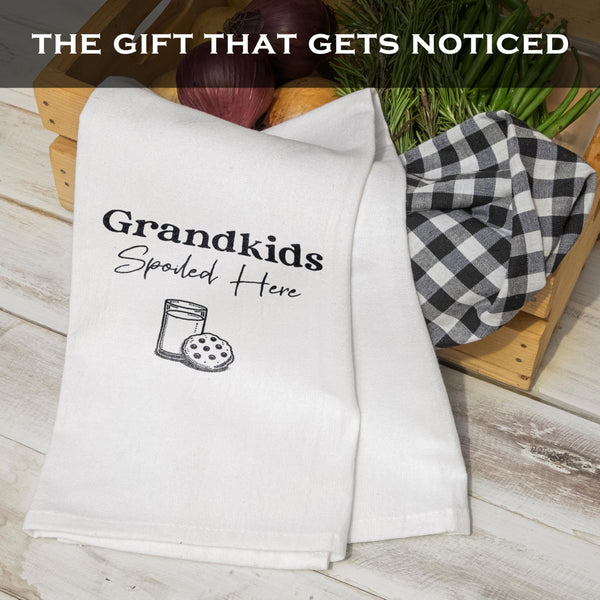 Grandkids Spoiled Here Kitchen Towel 18x24 Inch