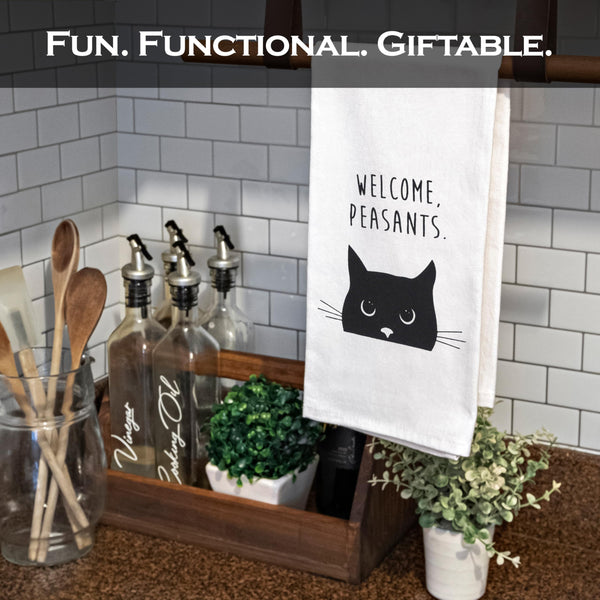 Welcome Peasants Cat Kitchen Towel 18x24 Inch