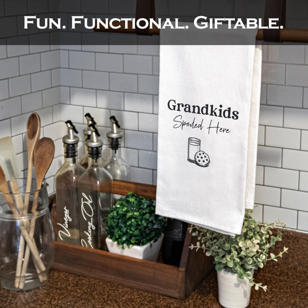 Grandkids Spoiled Here Kitchen Towel 18x24 Inch