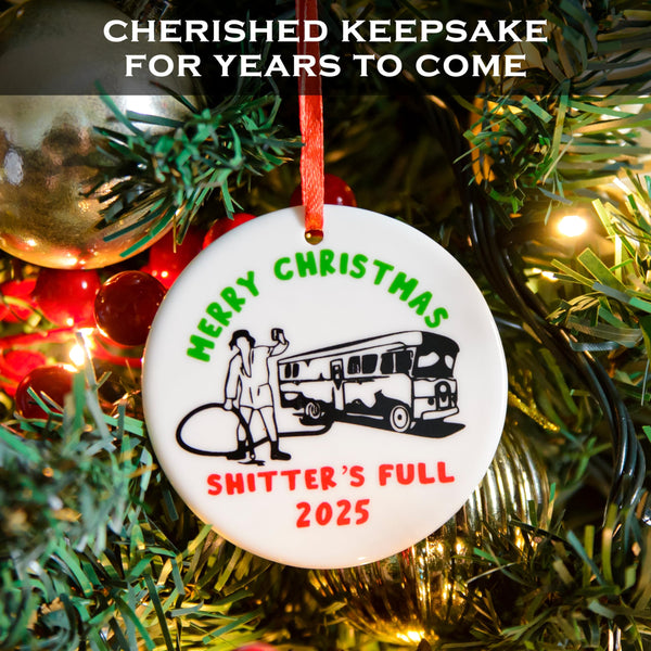 Merry Christmas Shitters Full Ornament 3 Inch