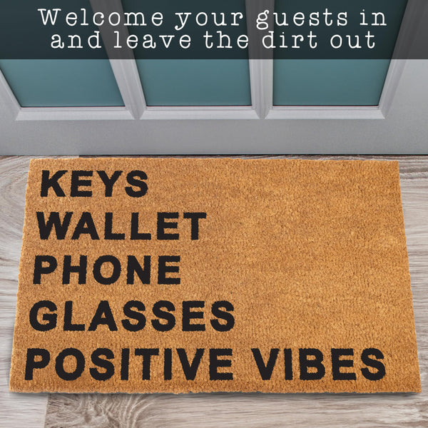 keys wallet phone glasses coir outdoor mat positive vibes