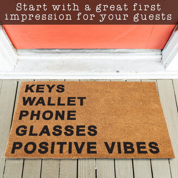 keys wallet phone glasses coir outdoor mat positive vibes