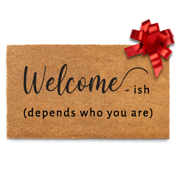 Welcome-ish Front Door Mat 30x17 Inch