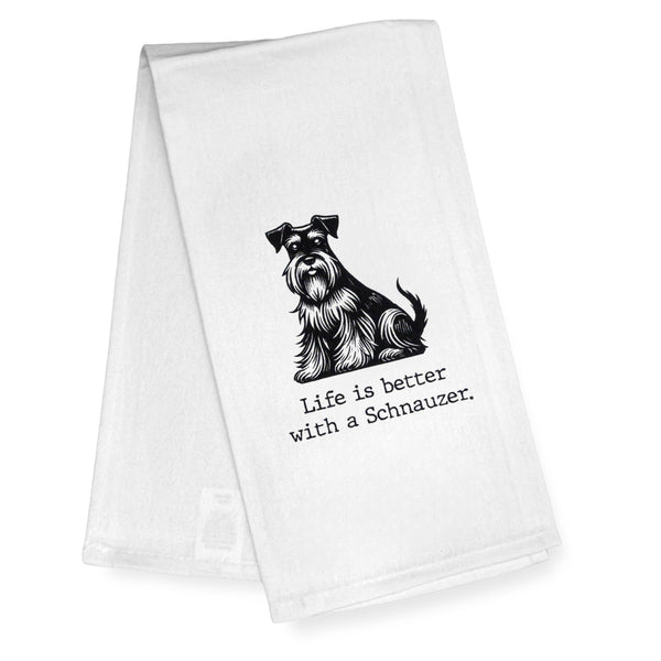 Life Is a Better with a Schnauzer Kitchen Towel 18x24 Inch