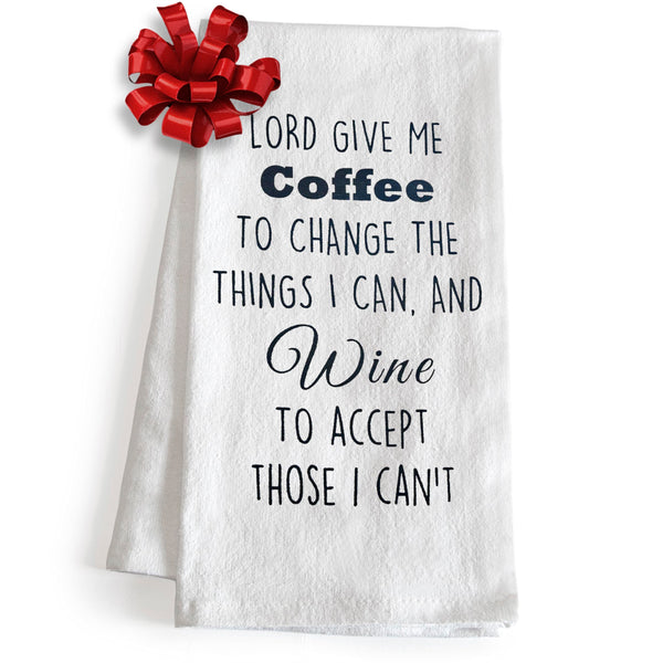 Lord Give Me Coffee to Change The Things I Can Towel 18x24 Inch