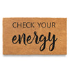Coir Mat Check Your Energy 30"x17"