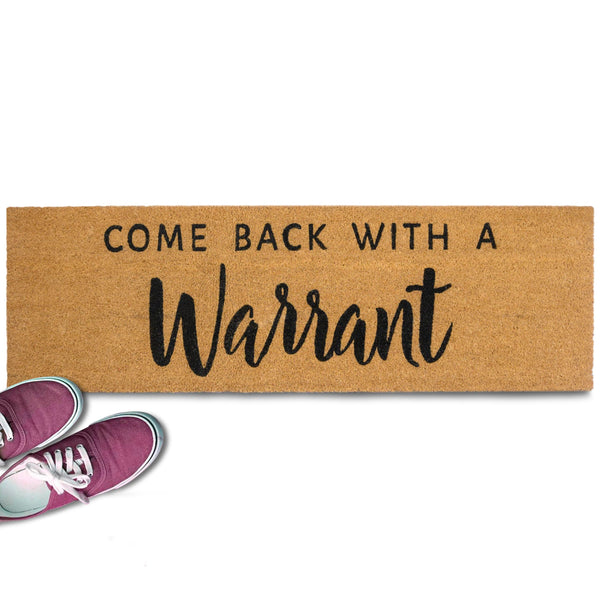 MAINEVENT Coir Mat Come Back With a Warrant Durable Funny Mats
