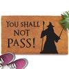You Shall Not Pass Doormat 30x17 Inch