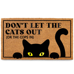 Don't Let The Cats Out Or The Cops In Door Mat Coir Outdoor 30x17 Inch