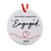 Our First Christmas Engaged Ornament 3 Inch