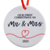 Our First Christmas as Mr and Mrs 2025 Ornament 3 Inch