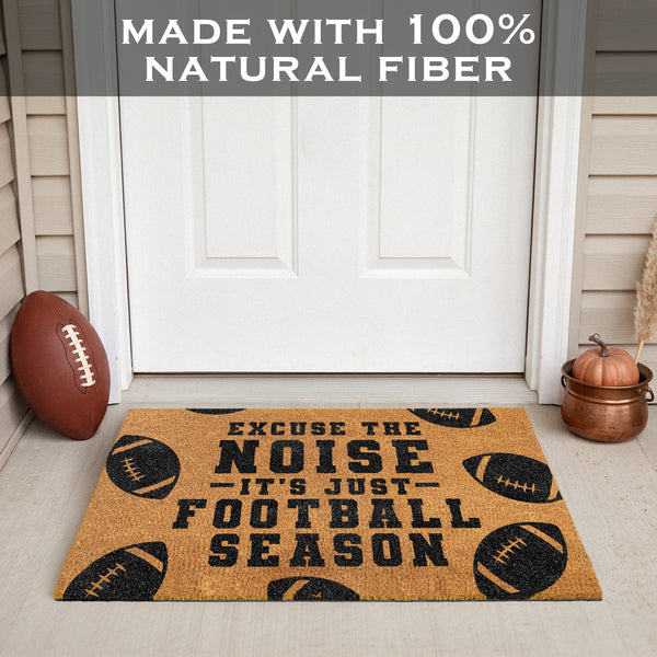Excuse the Noise Its Just Football Season Doormat 30x17 Inch