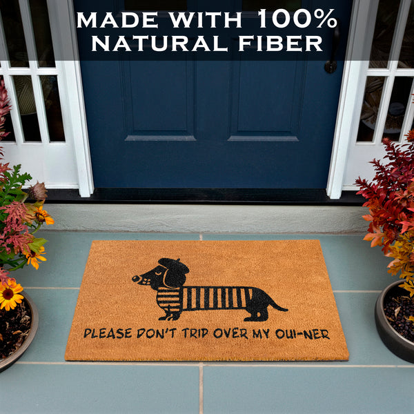 Don't Trip Over My Ouiner Dachshund Doormat 30x17 Inch