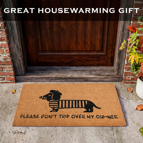 Don't Trip Over My Ouiner Dachshund Doormat 30x17 Inch
