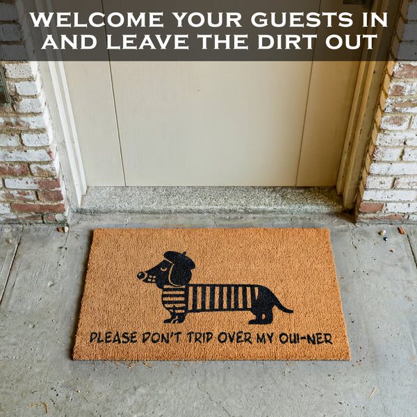 Don't Trip Over My Ouiner Dachshund Doormat 30x17 Inch