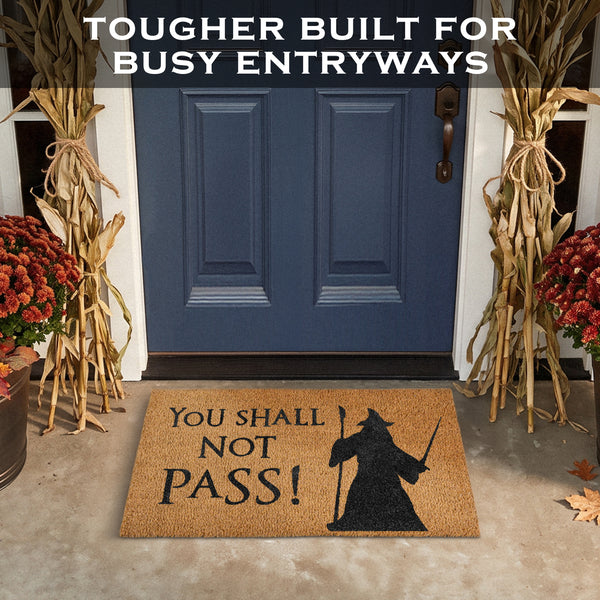 You Shall Not Pass Doormat 30x17 Inch