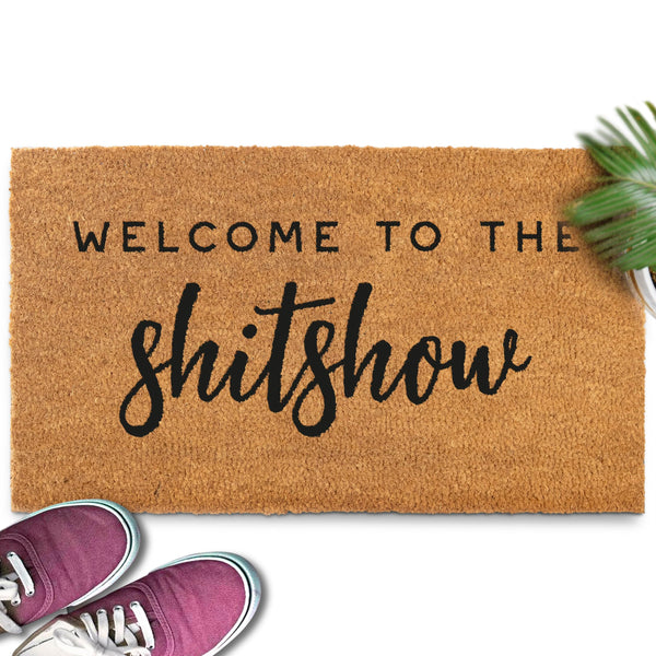 welcome to the shitshow funny coir outdoor mat