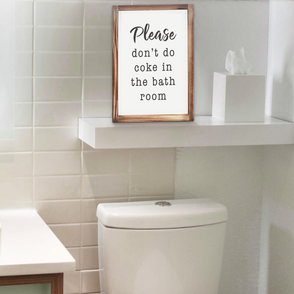 don't do coke bath room signs wall