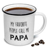 My Favorite People Call Me Papa Ceramic Mug