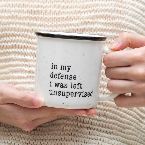 in my defense i was left unsupervised mug 11 ounce