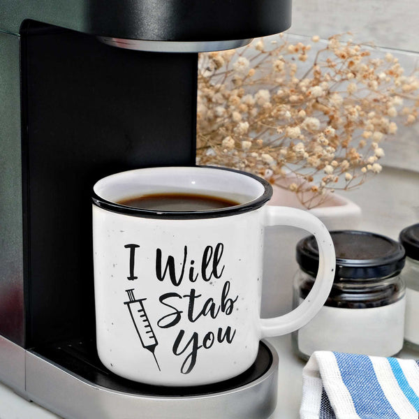 i will stab you mug 11 ounce nurse coffee mug