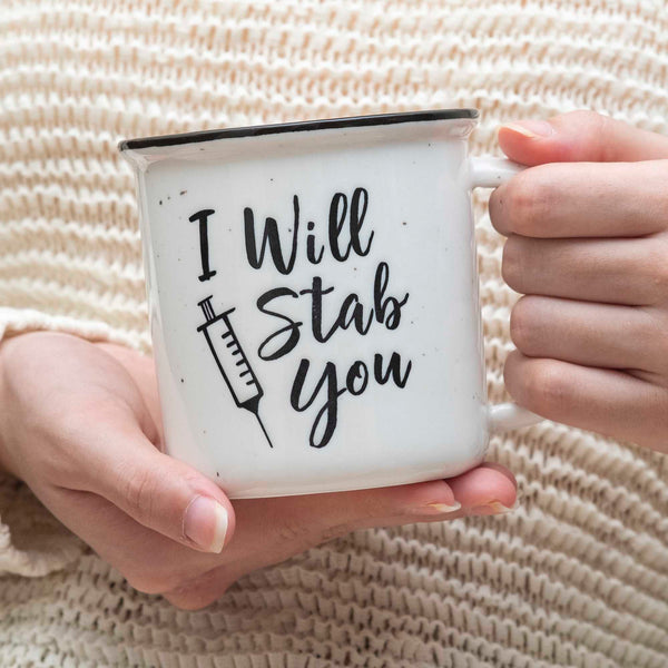 i will stab you mug 11 ounce nurse coffee mug