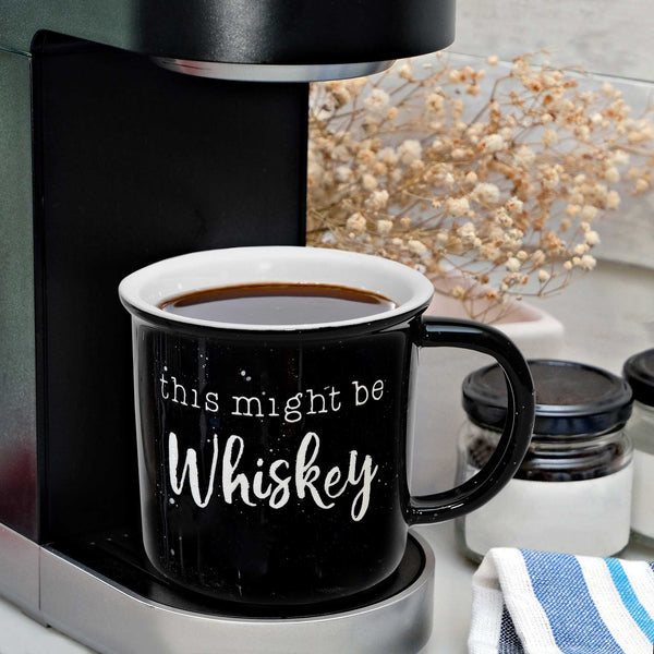 this might be whiskey mug 11 ounce novelty coffee mug
