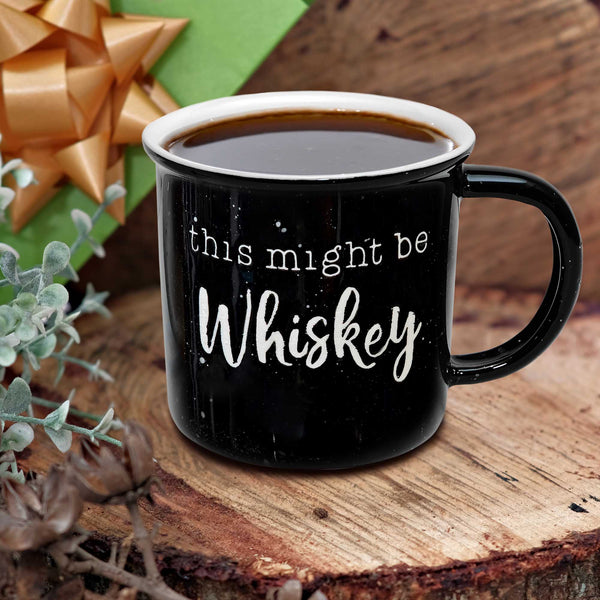 this might be whiskey mug 11 ounce novelty coffee mug