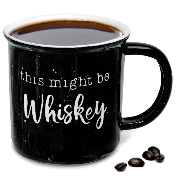 this might be whiskey mug 11 ounce novelty coffee mug