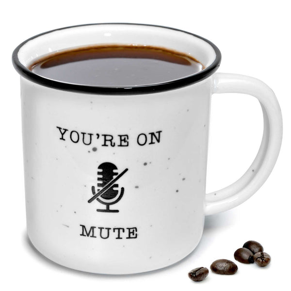 youre on mute mug 11 ounces ceramic coffee mug