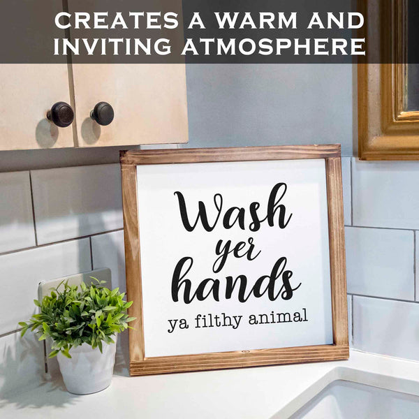 wash your hands you filthy animal sign 12x12 inch