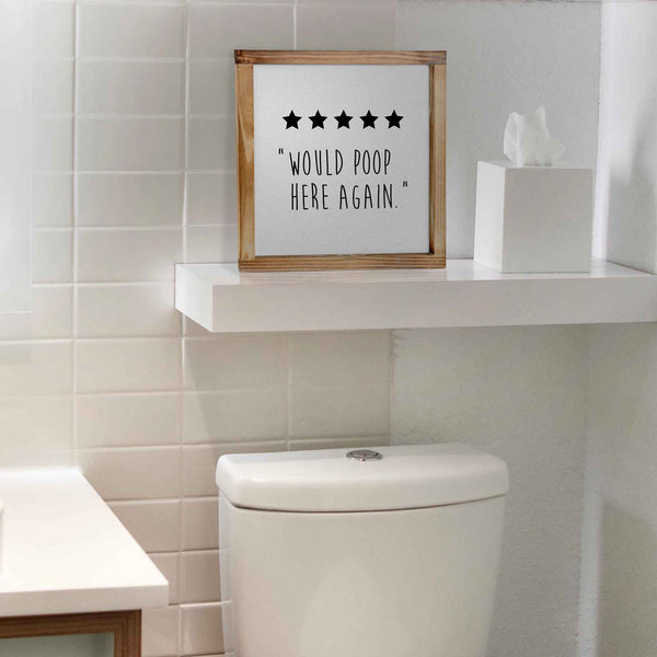 five stars would poop here again sign 12x12 inch