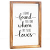 The One My Soul Loves Sign - Modern Farmhouse Wall Decor Sign 11x16