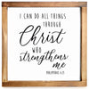 I Can Do All Things Through Christ Wall Art Wood Sign 12x12 Inch
