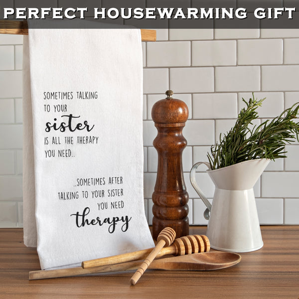 sometimes talking to your sister dish towel 18x24 inch