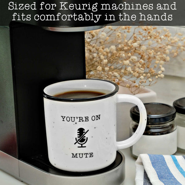 youre on mute mug 11 ounces ceramic coffee mug