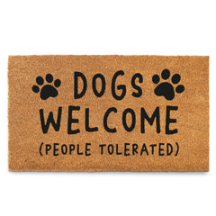 Dogs Welcome People Tolerated Door Mat 30x17 Inch