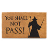 You Shall Not Pass Doormat 30x17 Inch