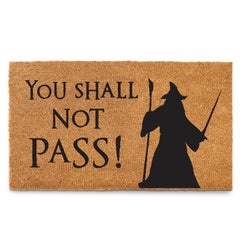 You Shall Not Pass Doormat 30x17 Inch